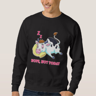 Sleeping Sleepy Cow Farm Animals Lazy Nope Not Tod Sweatshirt