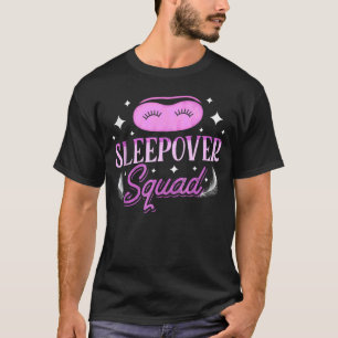 Sleepover Squad Cute Overnight Party Team T-Shirt