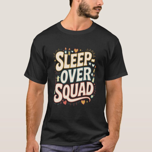 Sleepover Squad Matching Design T-Shirt (Front)