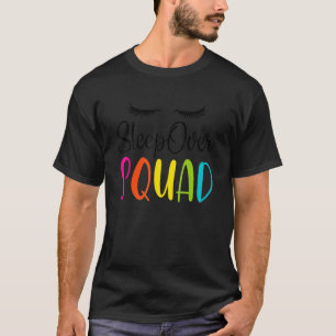 Sleepover Squad Slumber Party Cute Pajama Party Sl T-Shirt