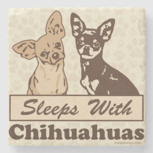 Sleeps With Chihuahuas Dog Stone Coaster