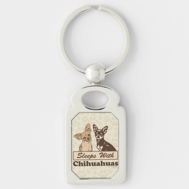 Sleeps With Chihuahuas Key Ring (Front)
