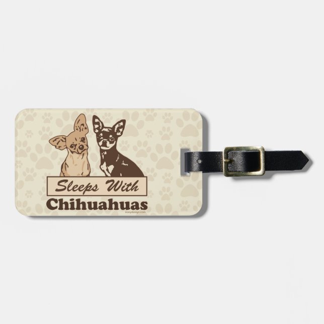 Sleeps With Chihuahuas Luggage Tag (Front Horizontal)