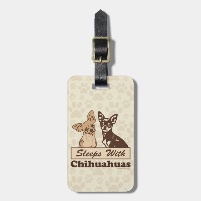 Sleeps With Chihuahuas Luggage Tag (Front Vertical)