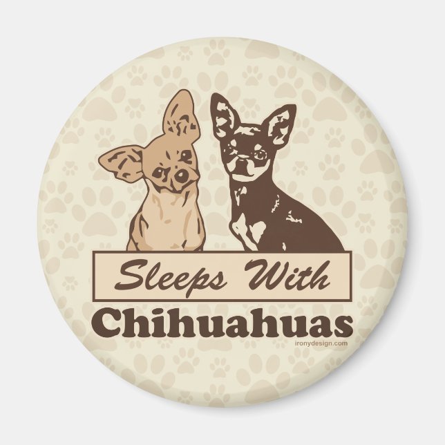 Sleeps With Chihuahuas Magnet (Front)