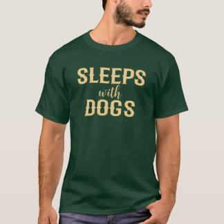 Sleeps With Dogs retro family T-Shirt