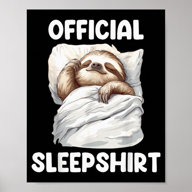 Sleepshirt Cute Sleeng Sloth Animal Lovers Pajama  Poster (Front)