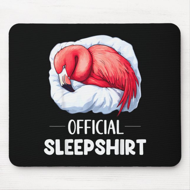 Sleepshirt Sleeng Flamingo Animal Lovers Pajama  Mouse Pad (Front)