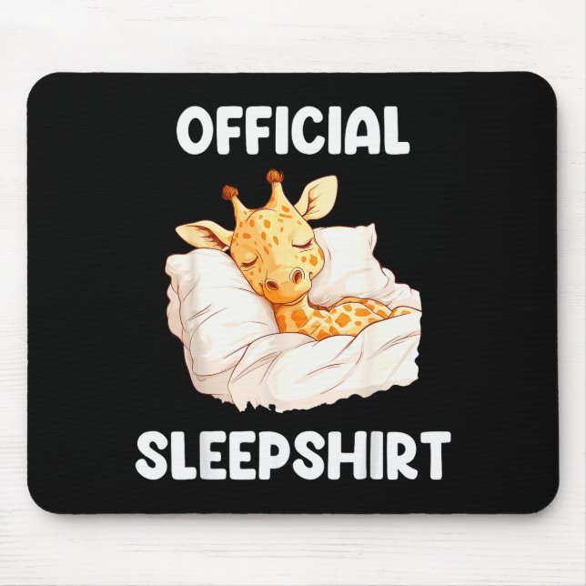 Sleepshirt Sleeng Giraffe Animal Lovers Pajama  Mouse Pad (Front)
