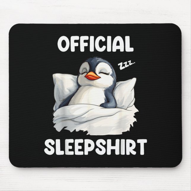 Sleepshirt Sleeng Penguin Animal Lovers Pajama  Mouse Pad (Front)