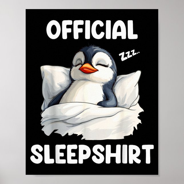 Sleepshirt Sleeng Penguin Animal Lovers Pajama  Poster (Front)