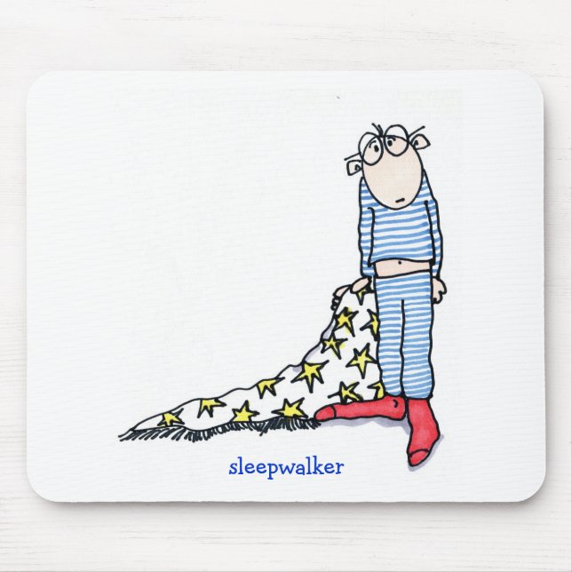 Sleepwalker by Susan McGraw Keber Mouse Pad (Front)