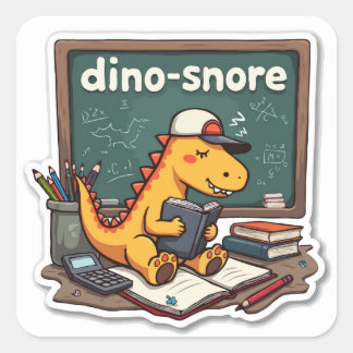 Sleepy Dinosaur 'Dino-snore' Pun Die-Cut  Square Sticker