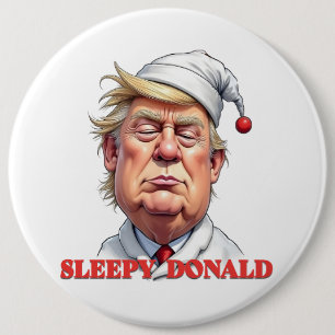 Sleepy Donald – A Subtle Political Caricature 6 Cm Round Badge