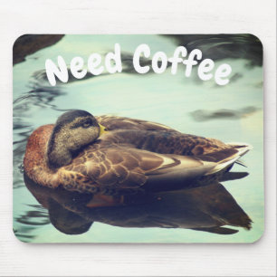Sleepy Duck Need Coffee Funny  Mouse Pad