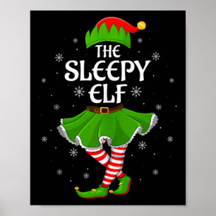 Sleepy Elf Christmas Family Girls Women Elf Squad Poster