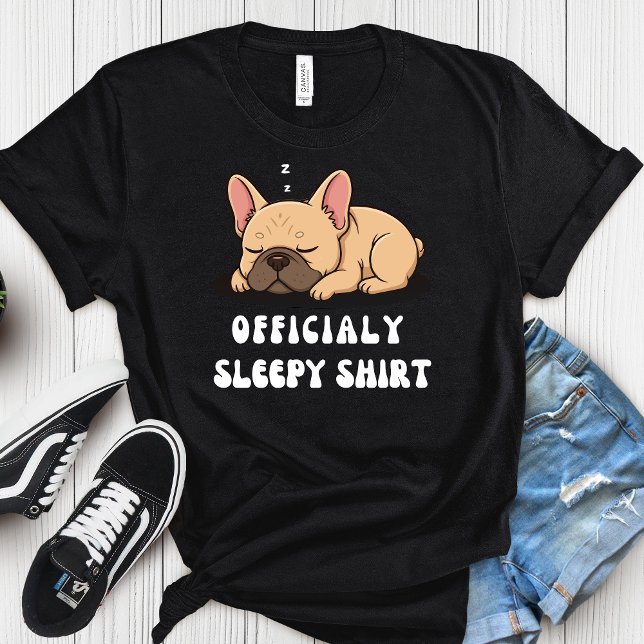 Sleepy French Bulldog Snooze Time Puppy officially T-Shirt (Creator Uploaded)