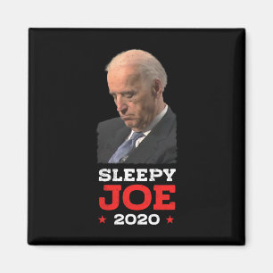 Sleepy Joe - Funny Joe Biden Political Election Magnet
