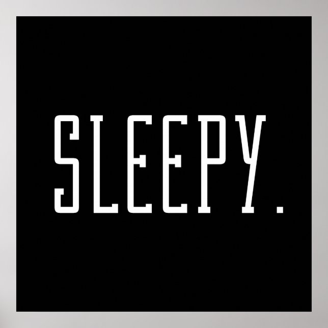 Sleepy. Typography Poster (Front)
