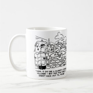 Sleepy village because of late pub disco coffee mug