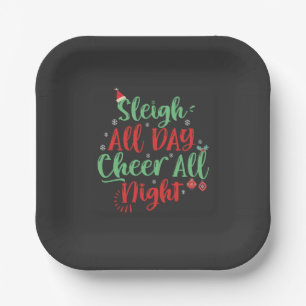 Sleigh All Day Cheer all Night Funny Christmas   Paper Plate