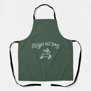 Sleigh All Day Funny Christmas Holiday Party Apron