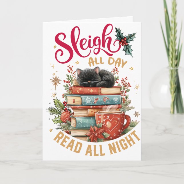 Sleigh All Day Read All Night  Holiday Card (Front)