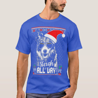 Sleigh all Day T-Shirt