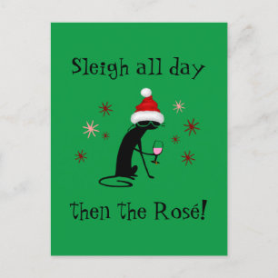 Sleigh All Day Then Rosé Funny Christmas Cat Postcard