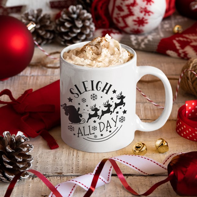 Sleigh All Day Winter Holiday Coffee Mug (Sleigh All Day Winter Holiday Coffee Mug)