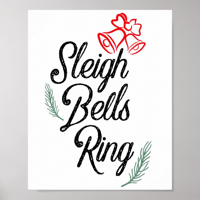 Sleigh Bells Ring / Classic Christmas Decor Poster (Front)