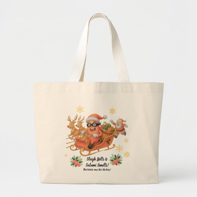 Sleigh Bells & Salami Smells! Large Tote Bag (Front)