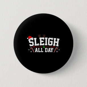 Sleigh Christmas Santa Hat Sleigh All Day Christma 6 Cm Round Badge