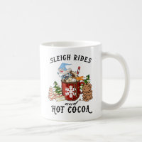 Sleigh Rides and Hot Cocoa