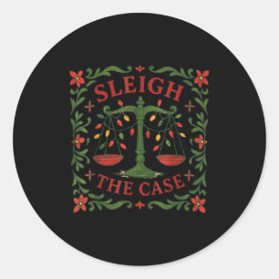Sleigh The Case Funny Lawyer Xmas Design  Classic Round Sticker