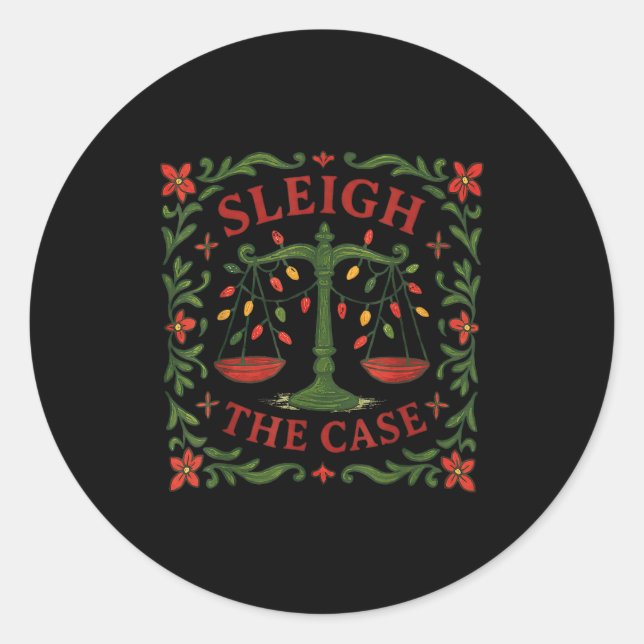 Sleigh The Case Funny Lawyer Xmas Design  Classic Round Sticker (Front)