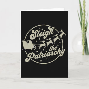 Sleigh The Patriarchy Feminist Christmas Card