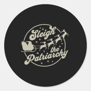 Sleigh The Patriarchy Feminist Christmas Classic Round Sticker