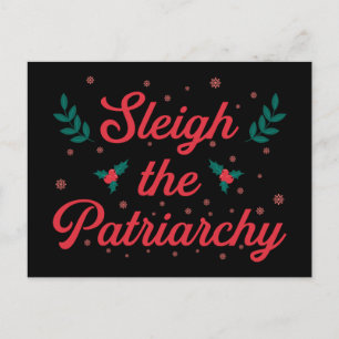 Sleigh The Patriarchy Feminist Christmas Postcard