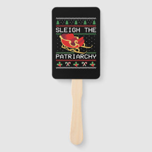 Sleigh The Patriarchy I Hand Fan