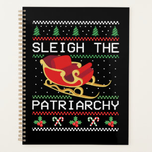 Sleigh The Patriarchy I Planner