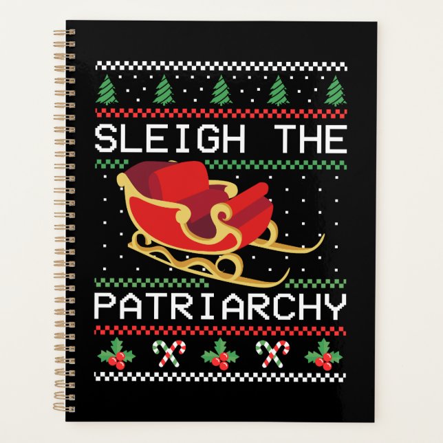 Sleigh The Patriarchy I Planner (Front)