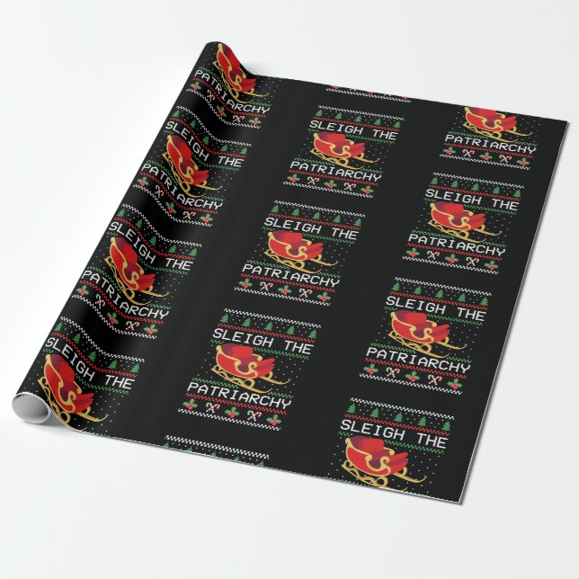Sleigh The Patriarchy I Wrapping Paper (Unrolled)