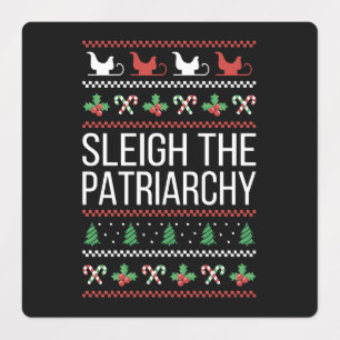 Sleigh The Patriarchy II