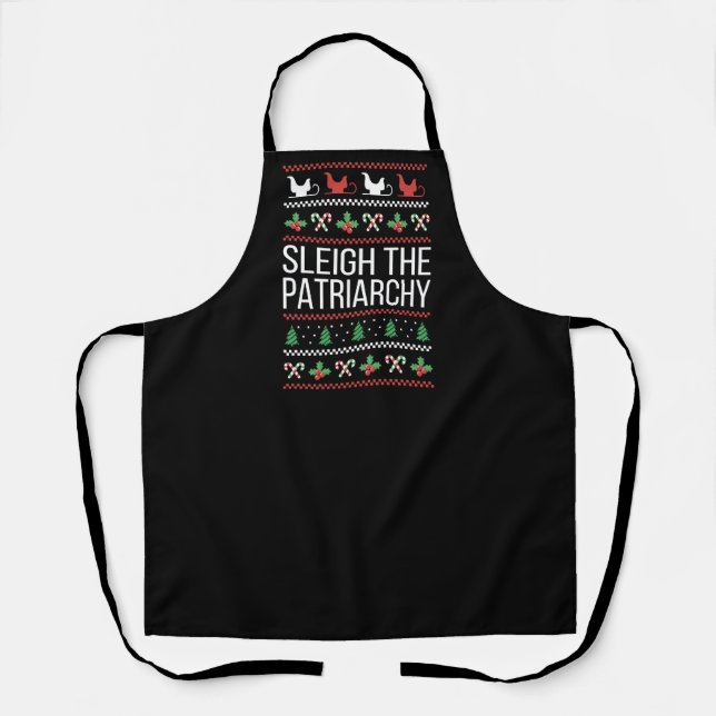 Sleigh The Patriarchy II Apron (Front)