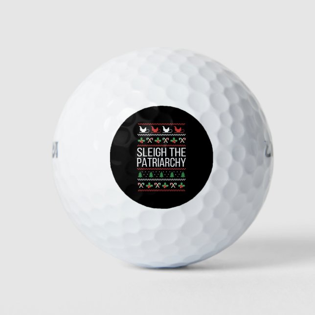 Sleigh The Patriarchy II Golf Balls (Front)
