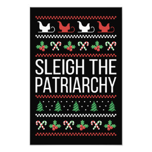 Sleigh The Patriarchy II Photo Print