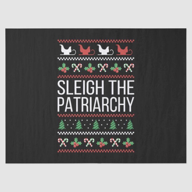 Sleigh The Patriarchy II Tissue Paper (Front)