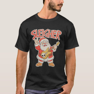 Sleigher Santa Metal Guitar Christmas Hail Xmas T-Shirt
