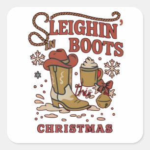 Sleighin Boots This Christmas Funny West Cowboy Square Sticker